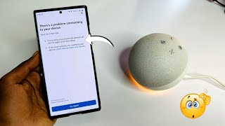 There's a problem connecting to your device Amazon Alexa eco dot screenshot 5