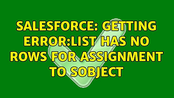Salesforce: Getting error:List has no rows for assignment to sobject