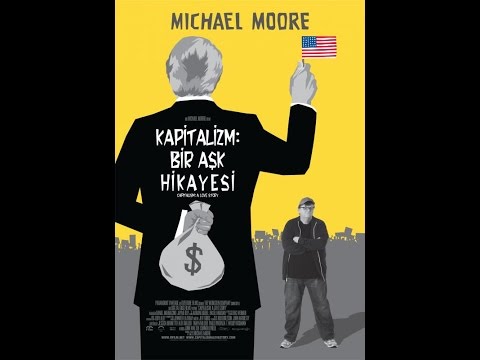 Kapitalizm Bir Aşk Hikayesi – Capitalism A Love Story (2009) Türkçe Altyazılı (1. bölüm)