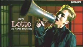 [3D BASS BOOSTED] EXO (엑소) - LOTTO (KOREAN VER.) | bumble.bts