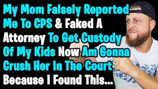 My Mom Falsely Reported Me Abusive To Get Full Custody Of My Teenager Kids But I Found This...