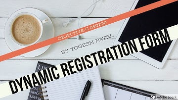 Swift 4 & Xcode 9 :- How Create Dynamic User Registration Form from Scratch in Hindi.