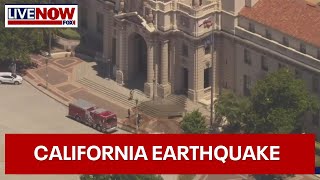 4 4 magnitude eart uake hits California damages historic Pasadena city hall LiveNOW from FOX
