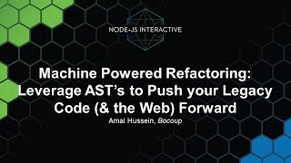 Celebrity Machine Powered Refactoring: Leverage AST's to Push Your Legacy Code (& the Web) Forward Wealth