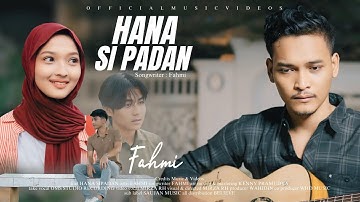 Fahmi - Hana Sipadan ( Official Music Video )