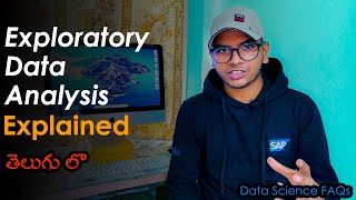What is Exploratory Data Analysis | Data Science | Explained in Telugu