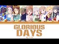 Glorious Days | 9-tie | Full ROM / KAN / ENG Color Coded Lyrics