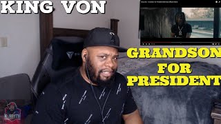 FIRST TIME HEARING!! King Von - Grandson for President (REACTION!!!!)