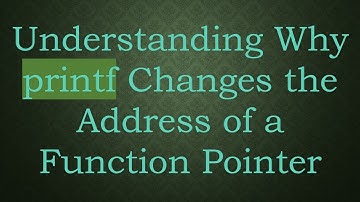 Understanding Why printf Changes the Address of a Function Pointer
