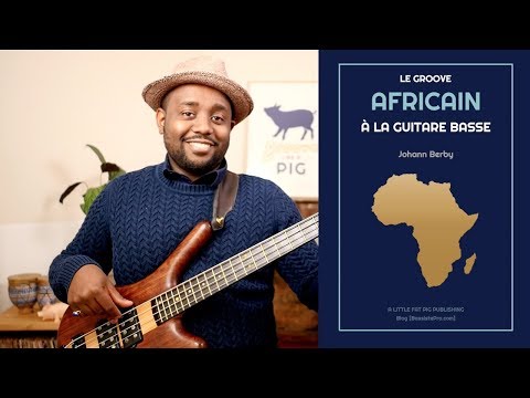 Extrait Du Livre : "Le Groove Africain à La Guitare Basse" Blog BassistePro.com (partie 1)
