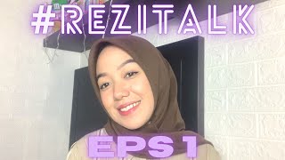 Ngaca, Yuk! (Gajah Di Pelupuk Mata Tak Tampak, Kuman Di Seberang Lautan Tampak) - #REZITALK Ep. 1