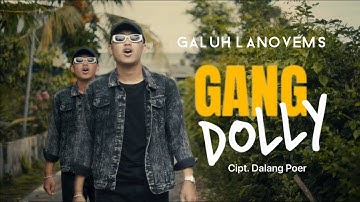 Gang Dolly - Galuh Lanovems (Official Music Video) Kabeh Pancen Luputku