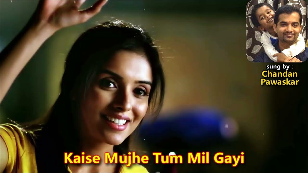 Kaise Mujhe Tum Mil Gayi YouTube kaise-mujhe-tum-mil-gayi-youtube