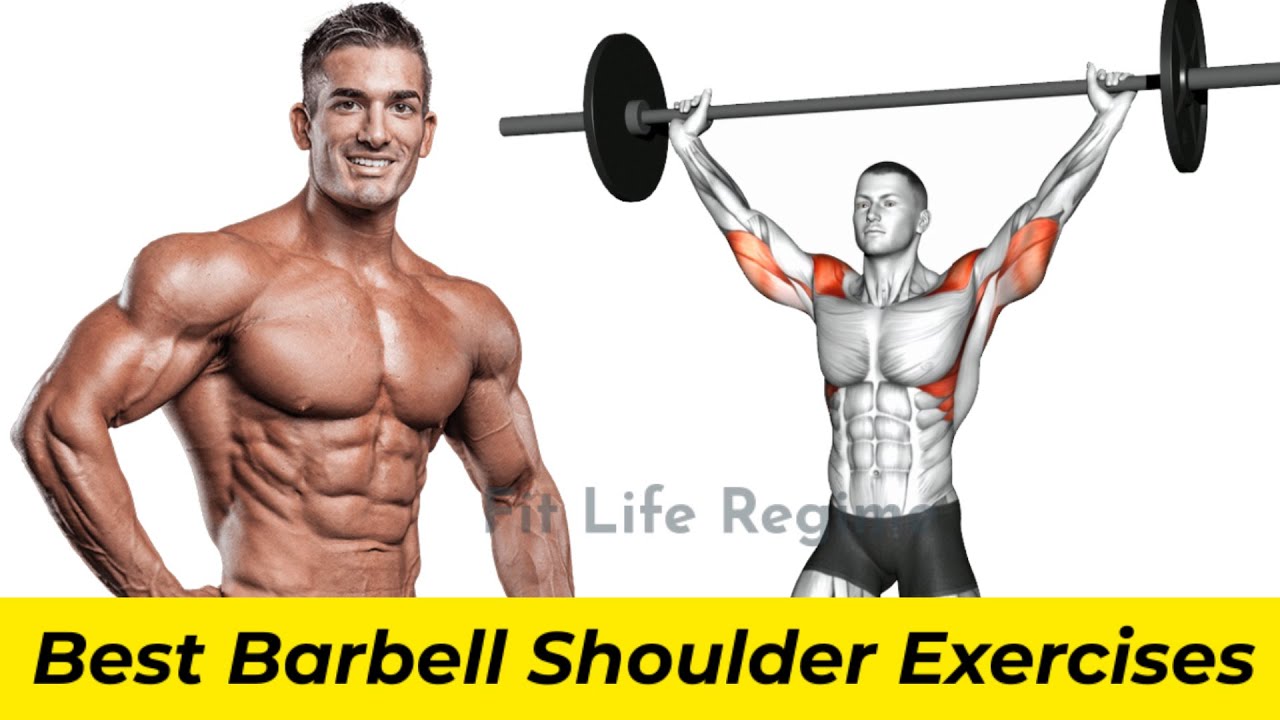 Best Barbell Shoulder Exercises For All Levels Of Gym-Goer 