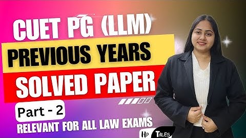 CUET PG LLM 2022 PART -2 Solved Paper. Paper Analysis for CUET PG LLM 2024.| DULLM | BHULLM|CUET2024