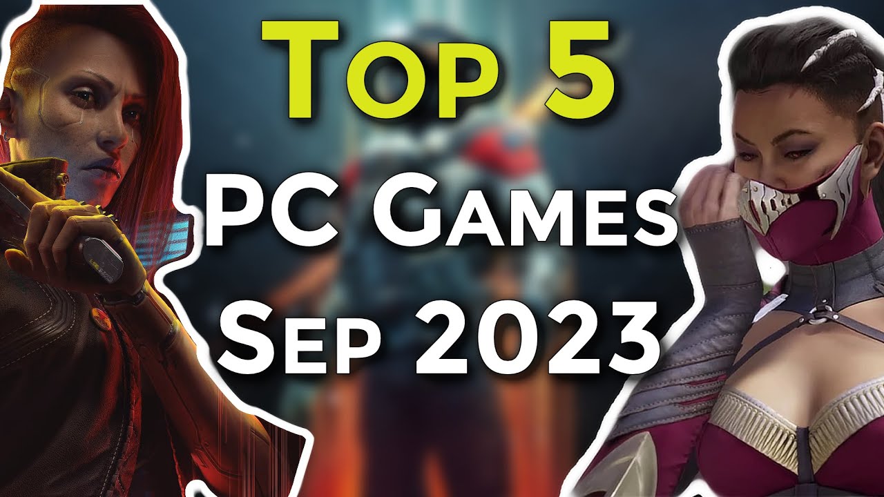 The 5 BEST New Single Player PC Games September 2023 YouTube