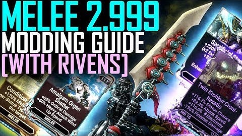 [Warframe] MELEE 3.0 MODDING GUIDE [Melee modding pro tips]