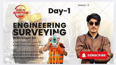 Surveying Day 1 [Season-4]  for engineer, sub engineer & Asst Sub engineers By Khem Sir #surveying