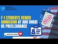 F-1 Students Denied Admission at Abu Dhabi US Preclearance