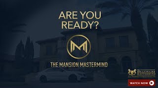 Ready For The Mansion Mastermind