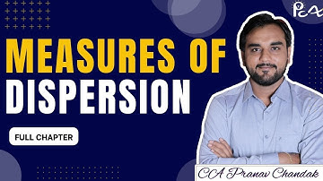 Measures of Dispersion - Full Course | CA/CMA Foundation | CA Pranav Chandak #statistics #maths