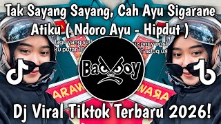 DJ NDORO AYU - DIDIK BUDI | TAK SAYANG SAYANG CAH AYU SIGARANE ATIKU HIPDUT VIRAL TIKTOK TERBARU !