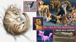 🐱 🐶 Learn to Draw DOGS & CATS • LIVE Workshop! (2 Days Online)