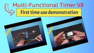 Multi-Function timer V8: First time use demonstration