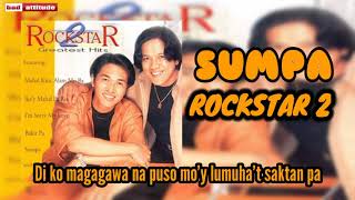 Sumpa (W/ Lyrics) By: Rockstar 2