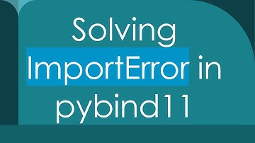 Solving ImportError in pybind11