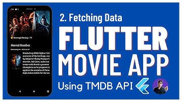 Part 2 - Fetching Data from API | Flutter Movie App using TMDB API | Flutter Complete App Tutorial