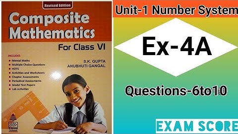 composite mathematics class 6|| negative Numbers and Integers || Ex.4A || by EXAM SCORE