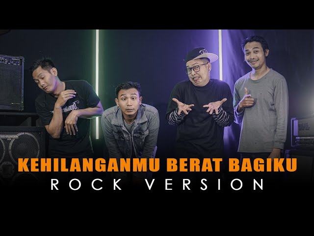 Kangen Band - Kehilanganmu Berat Bagiku | ROCK VERSION by DCMD feat DYAN x RAHMAN x OTE class=
