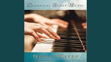 Air On A G String - Bach - Classical Piano - Classical Sleeping Music and Ocean Sounds -...