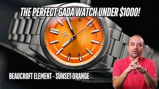 Is This the Perfect GADA Watch Under $1000? Reviewing Beaucroft Element Sunset Orange