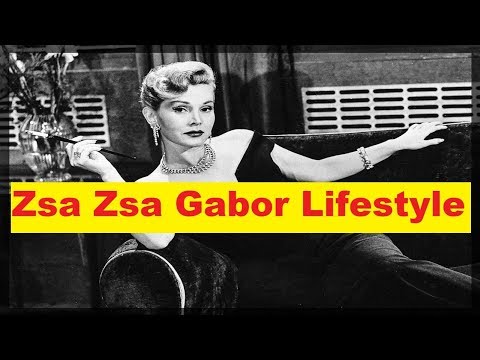 Video: Zsa Zsa Gabor Net Worth