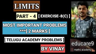 LIMITS PART-4 || EXERCISE -8(c) PROBLEMS || MATHS-1B [ IPE] || CLASS-11 || BY VINAY