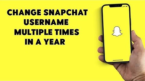 How to Change Snapchat Username Many Times In a Year!