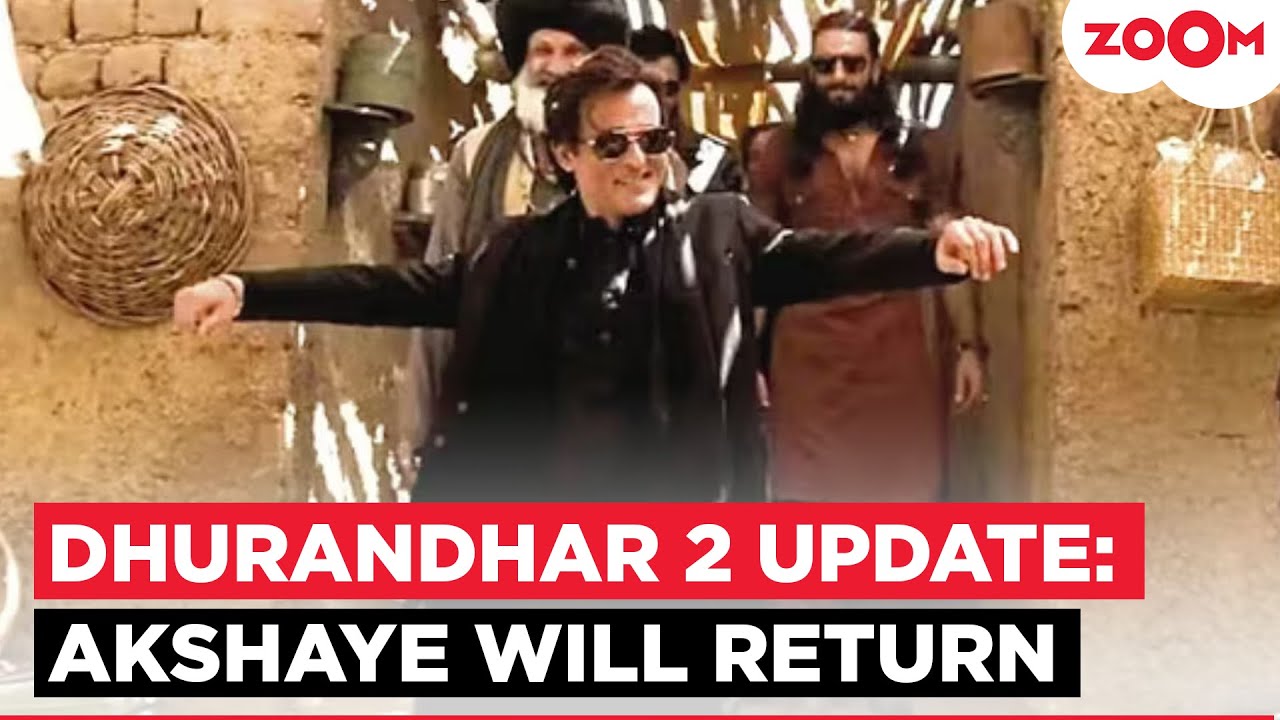 'Dhurandhar 2' BIG update: Akshaye Khanna won’t return in the sequel, Post-Production underway!
