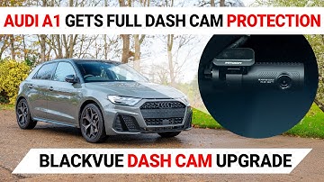 BlackVue Front & Rear Dash Cam Upgrade on Audi A1 | Ultimate Dash Camera