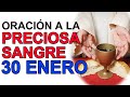 ORACIÓN A LA PRECIOSA SANGRE DE CRISTO 30 DE ENERO DE 2021 IGLESIA CATOLICA CANAL OFICIAL ORACIONES