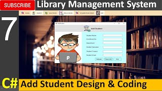 7. Library Management System in C#  Add Student Design and Coding