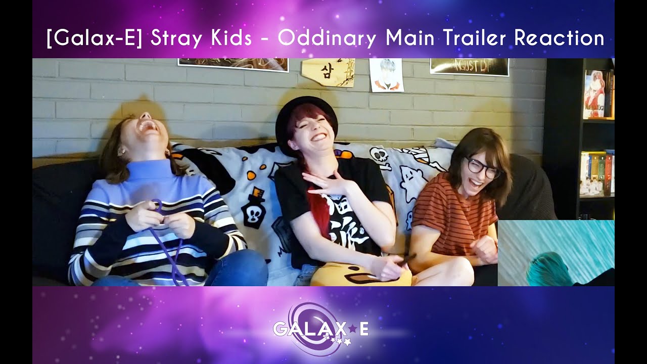 [Galax-E] Stray Kids(스트레이 키즈) "ODDINARY" Main Trailer Reaction