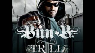Bun B - II Trill (ft. Z-Ro & J. Prince) [2008]