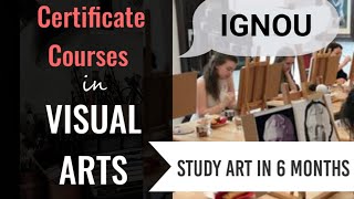 IGNOU യിൽ Art പഠിക്കാം 6മാസം കൊണ്ട് || visual art in IGNOU ||certificate courses in fine art ||