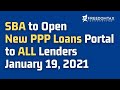 New PPP Loan Programs [PPP 1 &amp; PPP 2] Open to ALL Lenders January 19, 2021