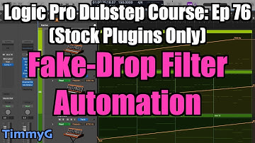 Logic Pro Dubstep Course (Stock Plugins Only) – Ep.76: Fake Drop Filter Automation & Final Touches