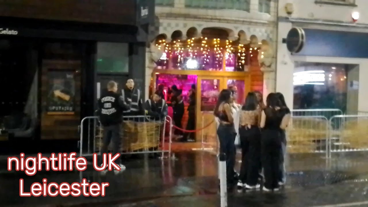 NIGHTLIFE bars nightclubs n dance music in Leicester UK | party ...