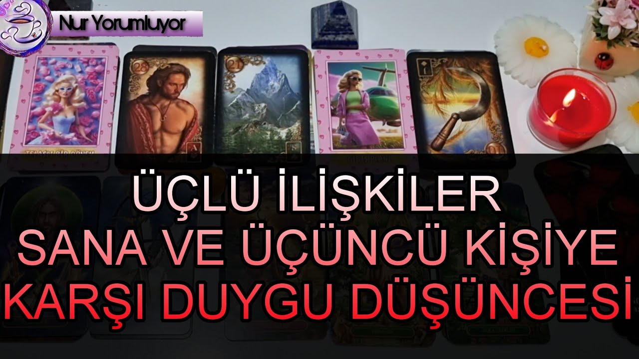 ÜÇLÜ İLİŞKİLER ❗❗ SANA VE ÜÇÜNCÜ KİŞİYE KARŞI DUYGU DÜŞÜNCESİ NE ? #tarotfalı #keşfet