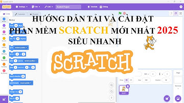 Hướng dẫn cài đặt phần mềm Scratch mới nhất 2025, siêu đơn giản.